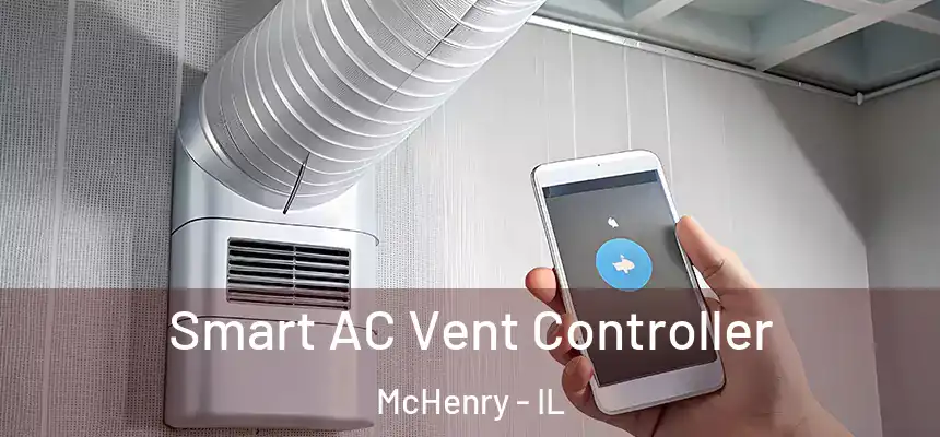  Smart AC Vent Controller McHenry - IL